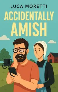 Accidentally Amish